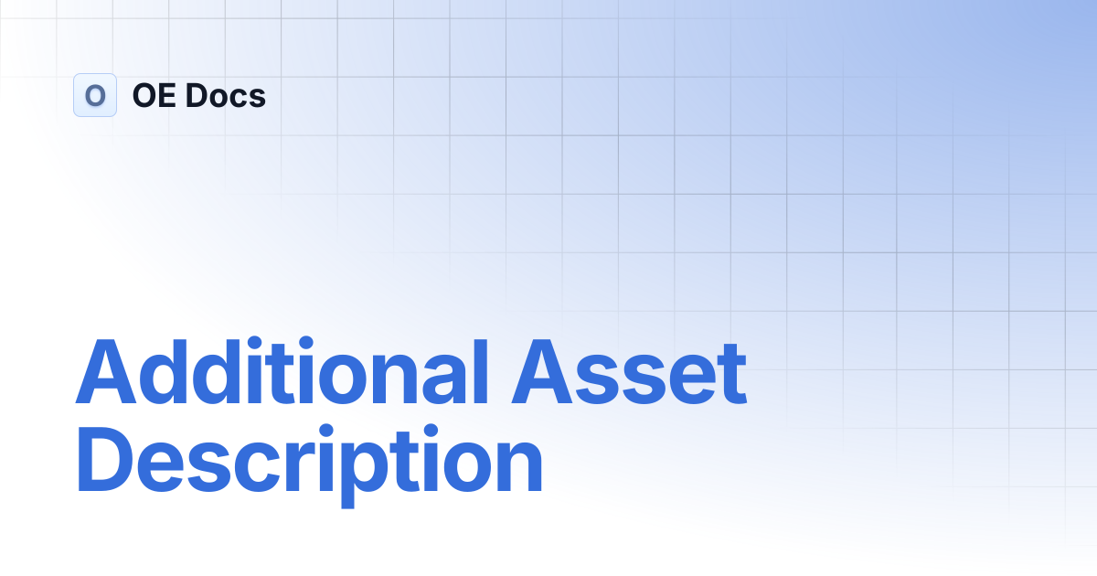 Additional Asset Description | OE Docs