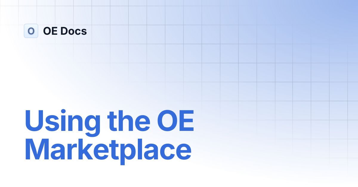 Using the OE Marketplace | OE Docs